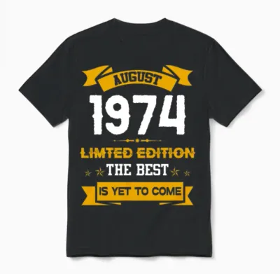 August 1974 Birthday Surprise Unisex T-Shirt - Black