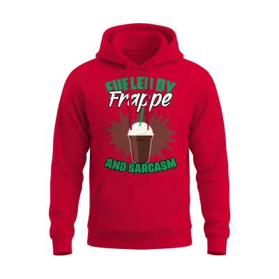 Fueled by Funny Frappe Coffee Sarcasm for A Unisex Hoodie - Red