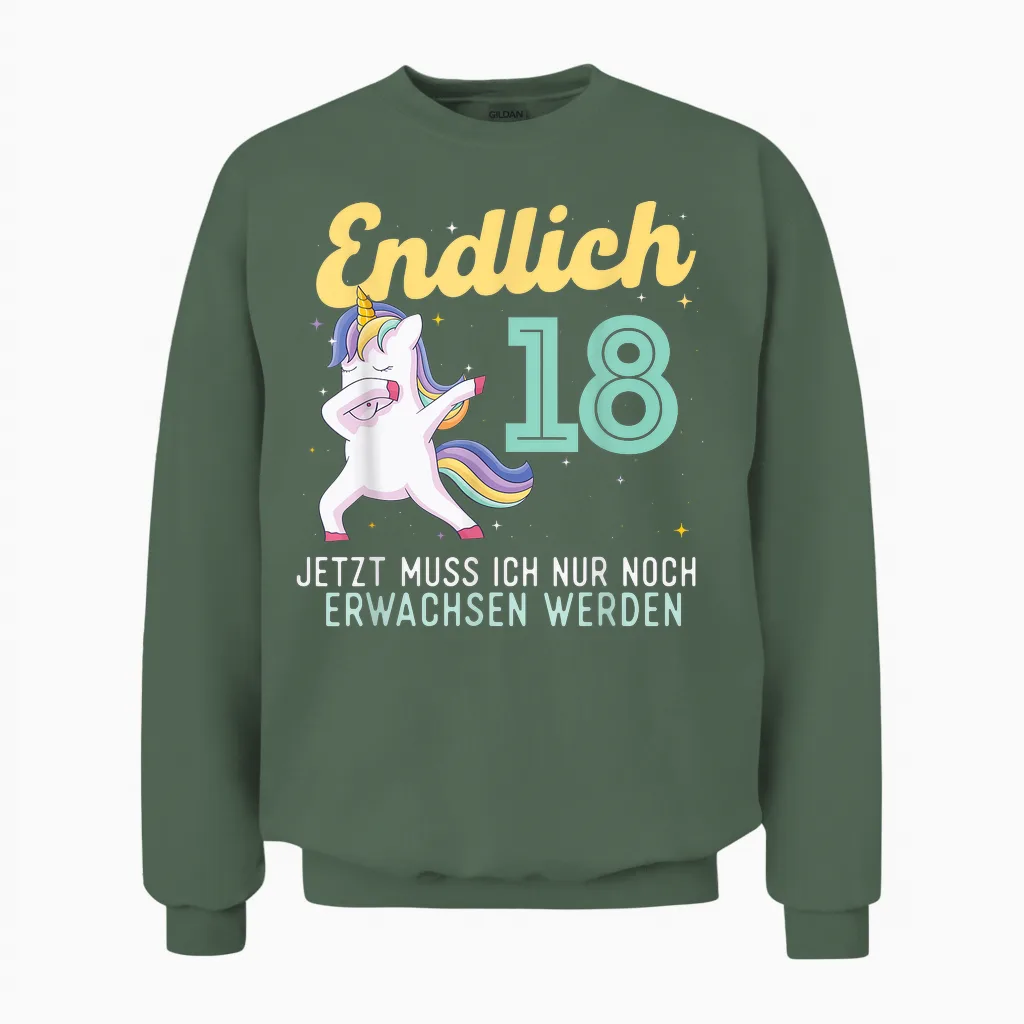 Lustig Humor Endlich 18 Jahre Geburtstag Birthday Unisex Sweatshirt in Military Green