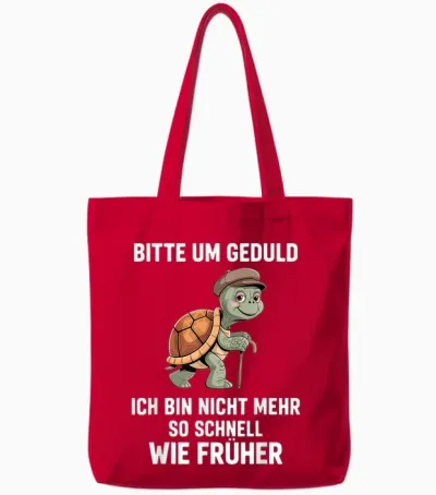 Bitte Geduld Nicht Mehr So Schnell Früher Schildkröte Tote Bags - Red