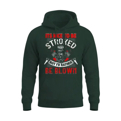 Nice to Be Stroked Funny Racing Mens Drag Race Unisex Hoodie - Forest