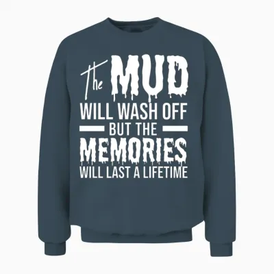 Mud Wash off Mudding Gift Unisex Sweatshirt - Dark Heather