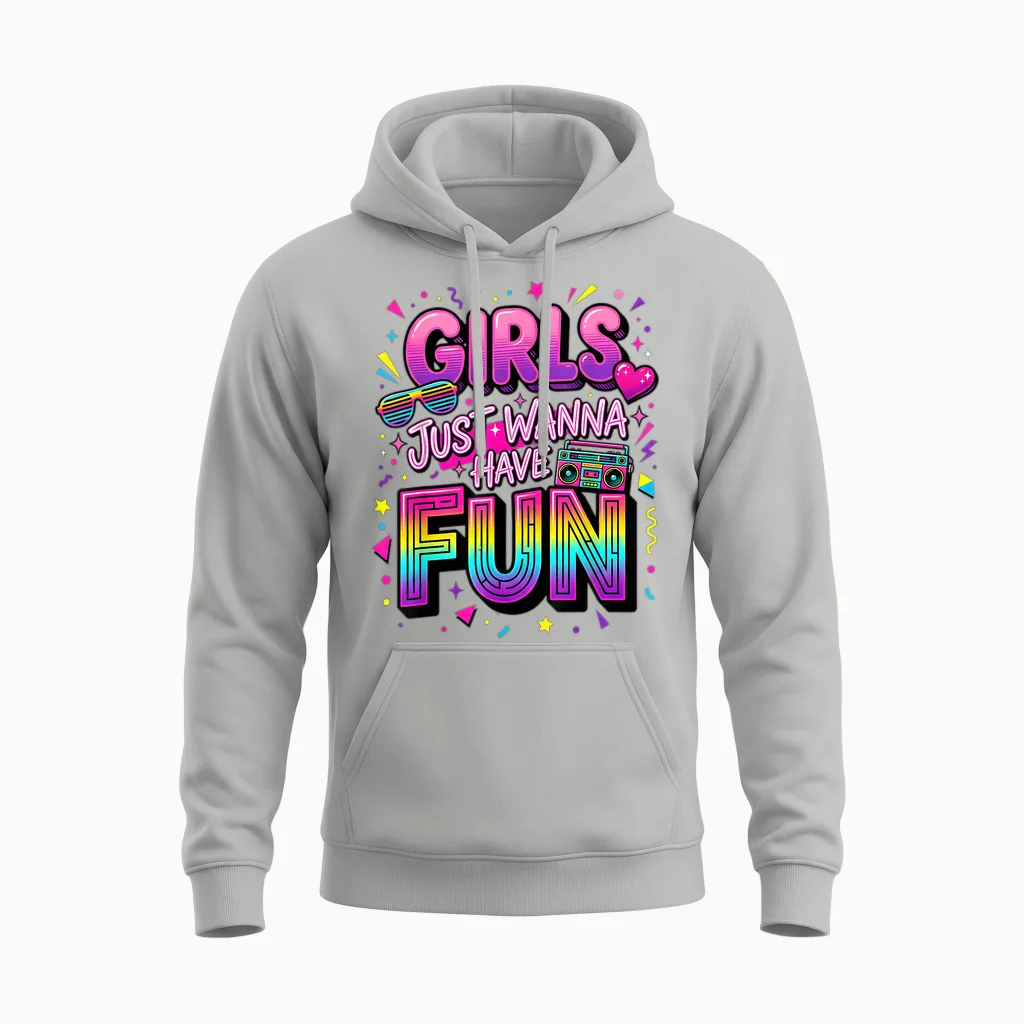 Girls Just Wanna Have Fun Retro 80er Jahre Unisex Hoodie in Ash