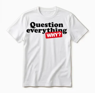 Question Everything Retro Unisex T-Shirt - White