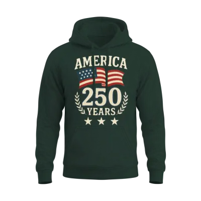 250 Years Usa 1776-2026 America 250th Anniversary Unisex Hoodie - Forest