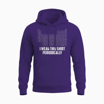 Periodensystem I Wear This Periodically Rock Grace Chemistry Unisex Hoodie - Purple
