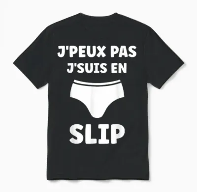 Humour Briefs Man Funny Panties Je Peux Pas Je Suis En Slip Unisex T-Shirt - Black
