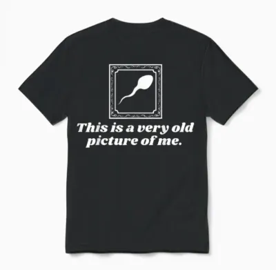 This Is a Very Old Picture of Me | Funny Unisex T-Shirt - Black