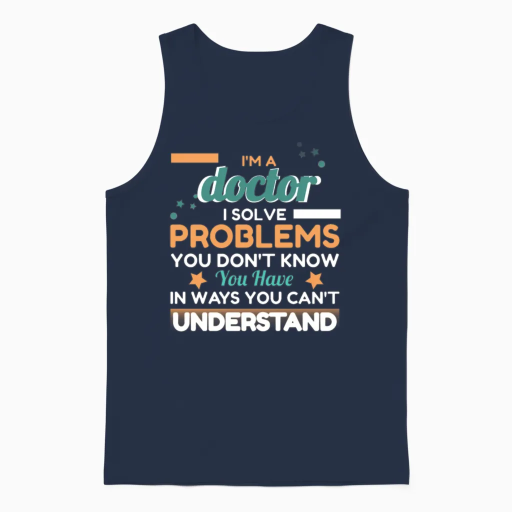 Problem-Solver: Doctor Edition Unisex Tank Top in Navy