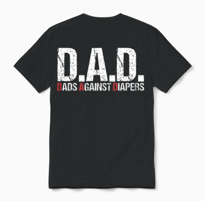 Father Against Diaper Toddler Dad Baby Problems Unisex T-Shirt in Black