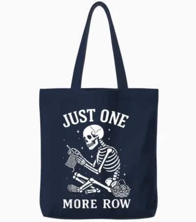 Just One More Row Crochet Skeleton Crocheting Knitting Lover Tote Bags - Navy