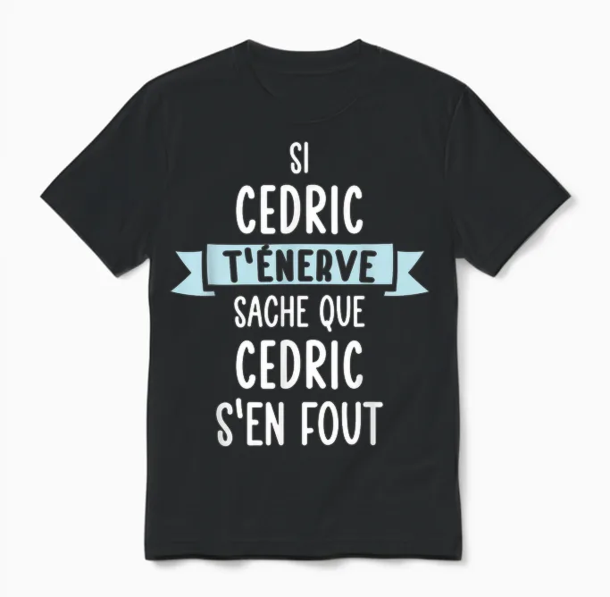 Men's Gift Humour Name Personalised Cedric T-Shirt, Black, S Unisex T-Shirt in Black