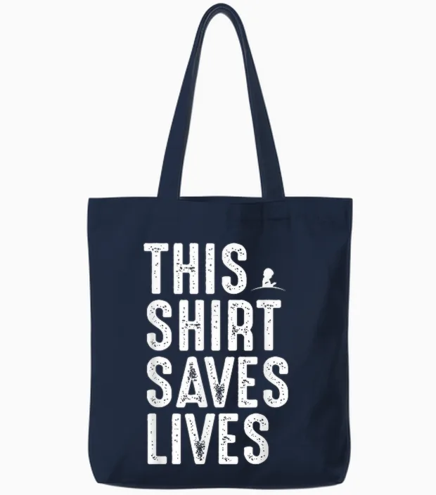 This Design Saves Lives Motivation Saying Tote Bags in Navy