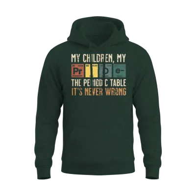 My Children My Pride Unisex Hoodie - Forest