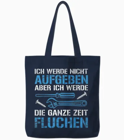 Handwerker Handwerk Tool Nicht Aufgeben Slogan T-Shirt, Black, S Tote Bags - Navy