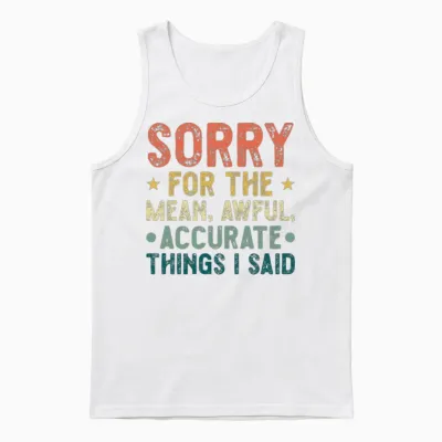 Funny Sarcasm Unisex Tank Top - White