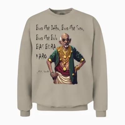 Funny Rapper Mahatma Gandhi Quote Bas Bura Karo Unisex Sweatshirt - Sand