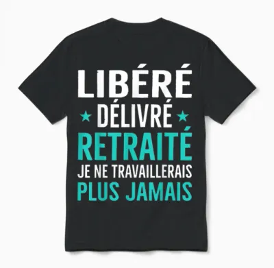 Retirement Gift for Men Women Humor Leaving Retirement T-Shirt, Black, S Unisex T-Shirt - Black