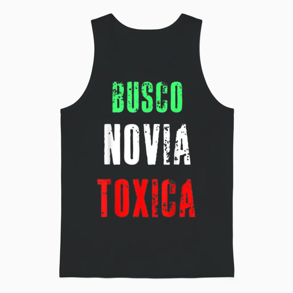 Busco Novia Toxica Sarcastic Mexican Cinco De Mayo Unisex Tank Top in Black