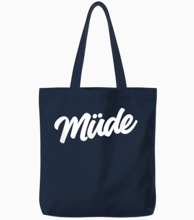 Müde | Schlafshirt Pyjama Nachthemd Schlafanzug Schlafi Tote Bags in Navy