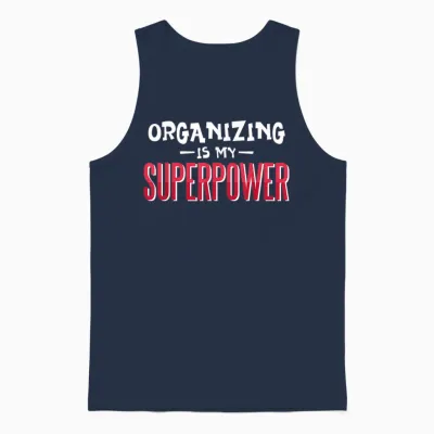 L'organisation Est Mon Super Pouvoir Unisex Tank Top - Navy