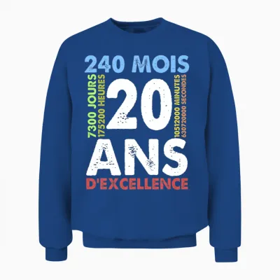20ans D'excellence Cadeau Humour Anniversaire 20ans Original T-Shirt Haut De Gamme Unisex Sweatshirt - Royal