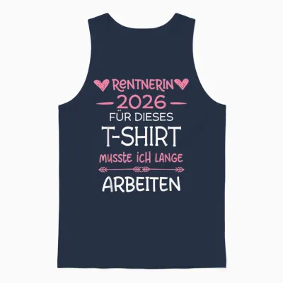 Rentnerin 2026 Rente Für Dieses Musste Ich Lange Arbeiten Unisex Tank Top - Navy
