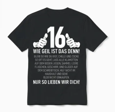 16 Jahre Wie Geil Ist Das Denn Junge Mädchen 16. Geburtstag Unisex T-Shirt - Black