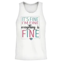 It's Fine I'm Fine Everything's Fine Unisex Tank Top - White – 2