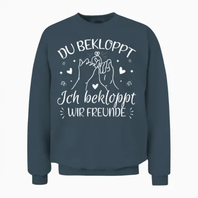Du Bekloppt Ich Bekloppt Wir Friends Bff Best Friend Bff Unisex Sweatshirt - Dark Heather