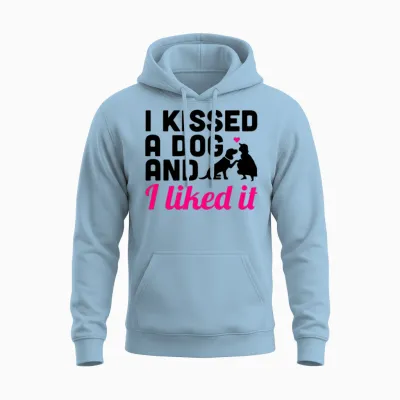 8 I Kissed a Dog and I Liked It 2c Unisex Hoodie - Light Blue