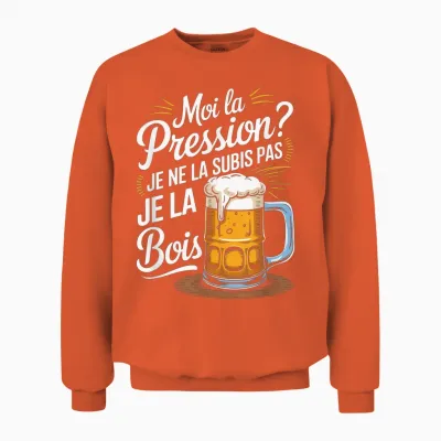 Moi La Pressure? Je Ne Suis Pas Je La Bois Humour Beer T-Shirt, Black, S Unisex Sweatshirt - Orange