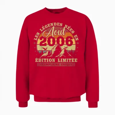 Vintage Août 2006 Cadeau Anniversaire 20 Ans Garçons Filles Unisex Sweatshirt - Red