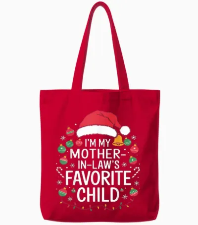I'm My Mother in Laws Favorite Child Santa Mothers Day Tote Bags - Red