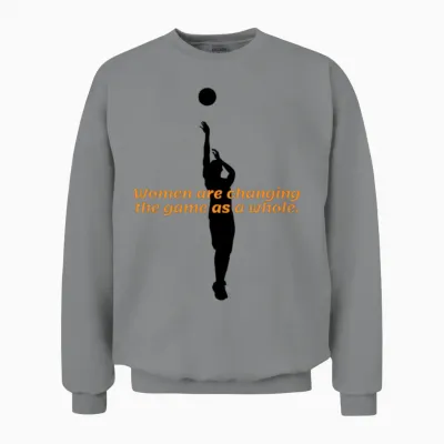 Women Are Changing the Game as a Whole Unisex Sweatshirt - Sport Grey