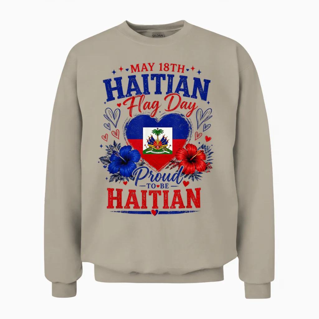 Happy Haitian Flag Day Proud Haiti Unisex Sweatshirt in Sand