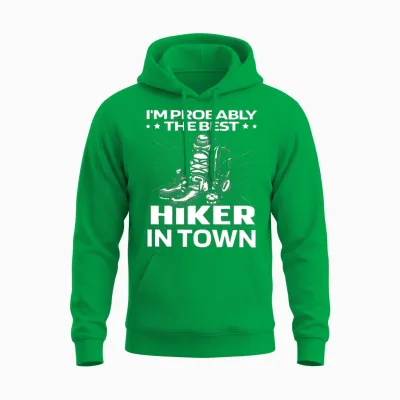 Hiking Hike Funny Unisex Hoodie - Irish Green