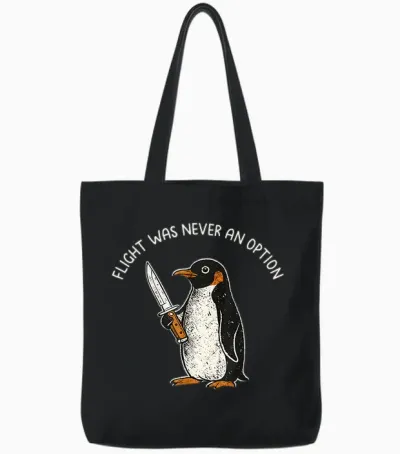 Flight Was Never an Option Funny Penguin with Knife Tote Bags - Black