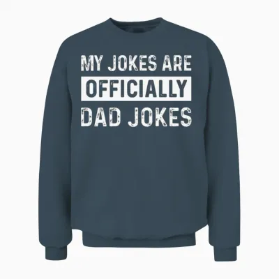 My Jokes Are Officially Dad Jokes New Dad Unisex Sweatshirt - Dark Heather