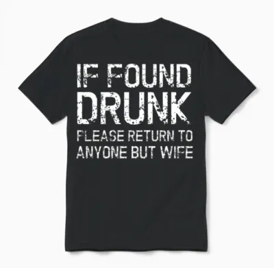 Drunk - Husband Wife Funny Gift Unisex T-Shirt - Black