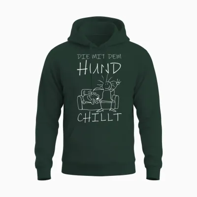 T-Shirt with German Text "die Mit Dem Hund Chillt" (german Language), Black Unisex Hoodie - Forest