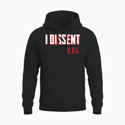 Ruth Bader Ginsburg I Dissent Unisex Hoodie - Black
