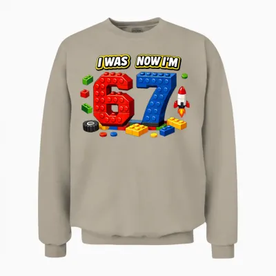 Ich War Sechs Jetzt Bin Ich Sieben 6 7 Blocks 67 Meme 7. Geburtstag Unisex Sweatshirt - Sand