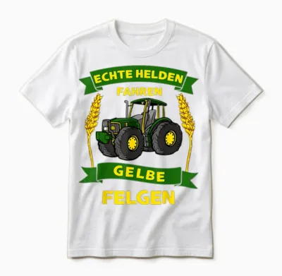 Bauer Landwirt Echte Helden Fahren Gelbe Felgen Traktor Unisex T-Shirt - White