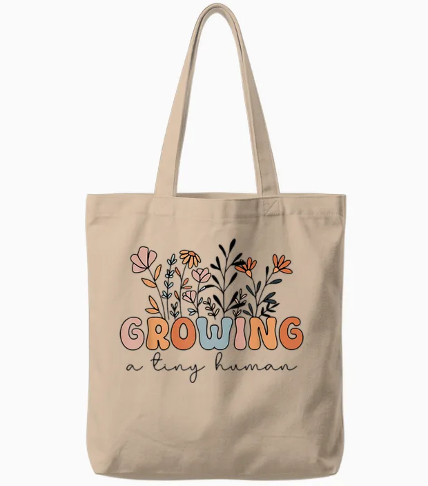 Growing a Tiny Human, Flowers Annonce DrÎle De Bébé Tote Bags in Natural