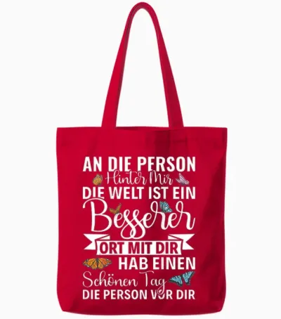 An Die Person Hinter Mir Liebe Person Hinter Mir Tote Bags - Red
