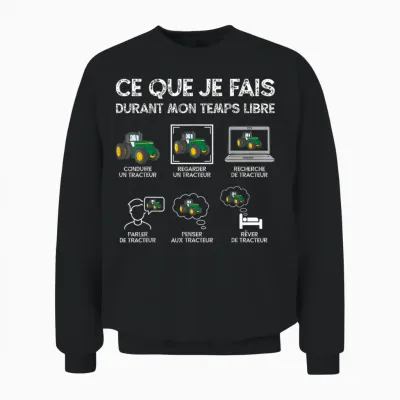 Tractor Man Woman Boys Child Farmer Farmer Unisex Sweatshirt - Black