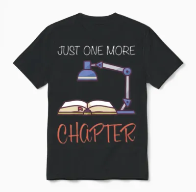 Another Chapter... | Reading Books | Reading Books Unisex T-Shirt - Black