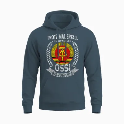 Trotz Mauerfall Und Wende Ossi Bis Zum Ende Ossi Fan Unisex Hoodie - Dark Heather