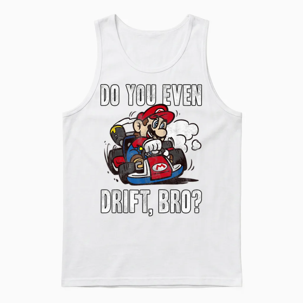 Nintendo Mario Kart Do You Even Drift Bro Graphic Unisex Tank Top in White